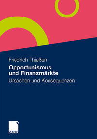 Opportunismus und Finanzmärkte