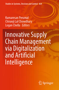 Innovative Supply Chain Management via Digitalization and Artificial Intelligence