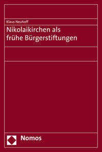 Nikolaikirchen als frühe Bürgerstiftungen