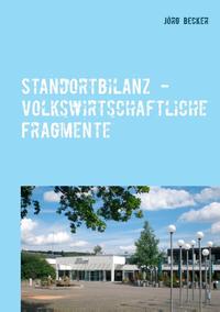 Standortbilanz - volkswirtschaftliche Fragmente