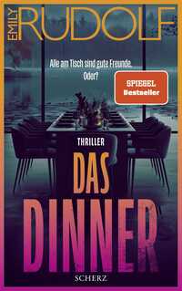 Das Dinner – Alle am Tisch sind gute Freunde. Oder?