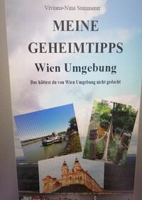 MEINE GEHEIMTIPPS Wien Umgebung