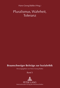 Pluralismus, Wahrheit, Toleranz