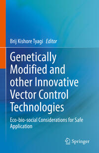 Genetically Modified and other Innovative Vector Control Technologies