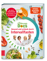 Die Ernährungs-Docs – Gesund und schlank durch Intervallfasten