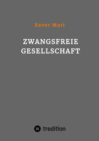 Zwangsfreie Gesellschaft