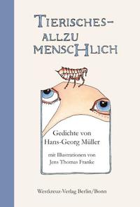 Tierisches - Allzu Menschlich