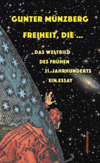 Freiheit, die …