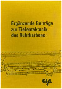 Ergänzende Beiträge zur Tiefentektonik des Ruhrkarbons