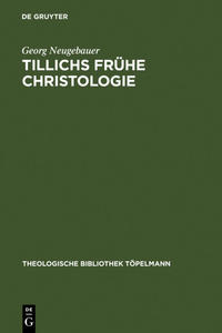 Tillichs frühe Christologie