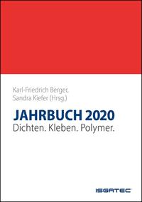 JAHRBUCH Dichten. Kleben. Polymer. 2020