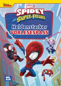 Spidey und seine Super-Freunde: Heldenstarker Vorlesespaß