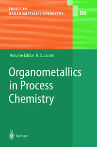 Organometallics in Process Chemistry