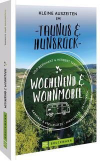 Wochenend & Wohnmobil Kleine Auszeiten Im Taunus & Hunsrück