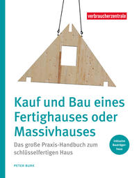 Kauf und Bau eines Fertighauses oder Massivhauses