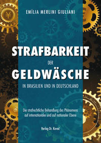 Strafbarkeit der Geldwäsche in Brasilien und in Deutschland