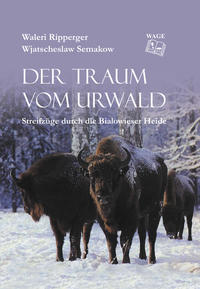 Der Traum vom Urwald