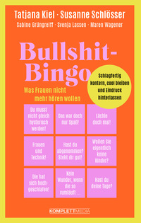 Bullshit-Bingo – Was Frauen nicht mehr hören wollen