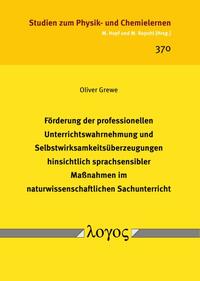 Förderung der professionellen Unterrichtswahrnehmung und Selbstwirksamkeitsüberzeugungen hinsichtlich sprachsensibler Maßnahmen im naturwissenschaftlichen Sachunterricht