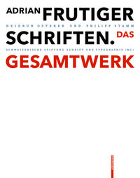 Adrian Frutiger – Schriften