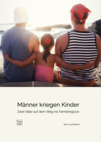 Männer kriegen Kinder