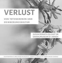 VERLUST - VON TOTENKRONEN UND ERINNERUNGSKULTUR