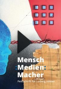 Mensch : Medien : Macher