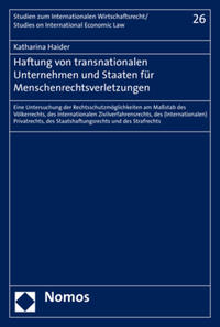 Haftung von transnationalen Unternehmen und Staaten für Menschenrechtsverletzungen