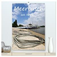 Meerbusch am Rhein (hochwertiger Premium Wandkalender 2025 DIN A2 hoch), Kunstdruck in Hochglanz