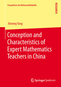 Conception and Characteristics of Expert Mathematics Teachers in China