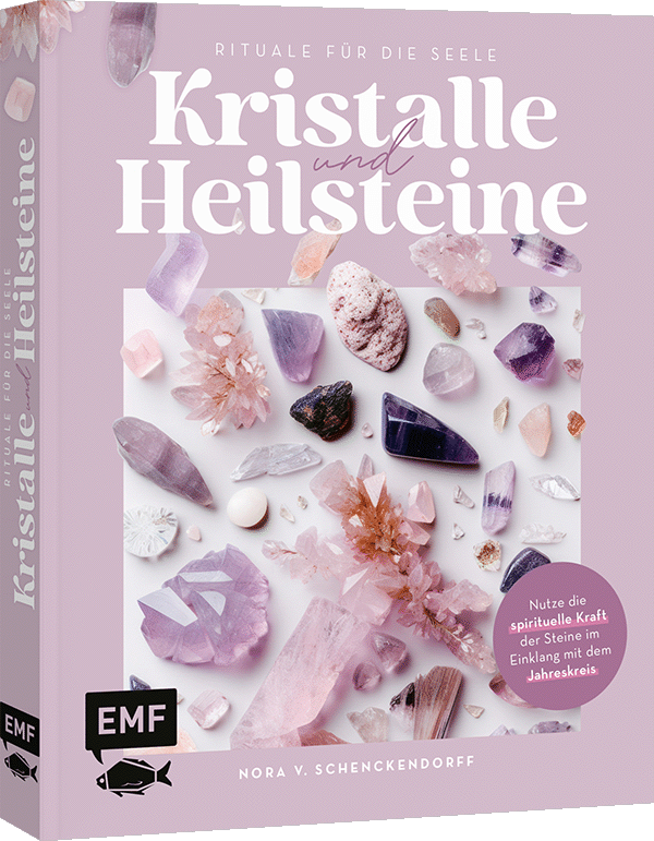 Kristalle und Heilsteine – Rituale für die Seele