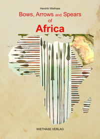 Bows, Arrows and Spears of Africa