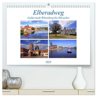 Elberadweg von Lutherstadt Wittenberg bis Hitzacker (hochwertiger Premium Wandkalender 2025 DIN A2 quer), Kunstdruck in Hochglanz