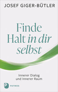 Finde Halt in dir selbst