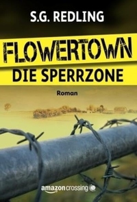 Flowertown: Die Sperrzone