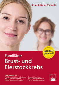 Familiärer Brust- und Eierstockkrebs