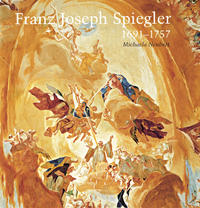 Franz Joseph Spiegler 1691-1757