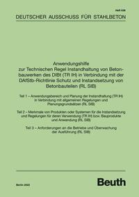 Anwendungshilfe zur Technischen Regel Instandhaltung von Betonbauwerken des DIBt (TR IH) in Verbindung mit der DAfStb Richtlinie Schutz und Instandsetzung von Betonbauteilen (RL SIB) - Buch mit E-Book