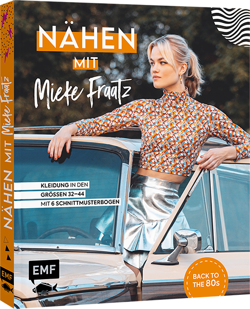 Nähen mit Mieke Fraatz – Back to the 80s