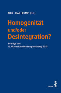 Homogenität und/oder Desintegration?