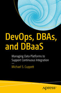 DevOps, DBAs, and DBaaS