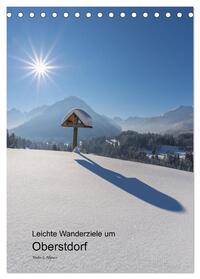 Leichte Wanderziele um Oberstdorf (Tischkalender 2025 DIN A5 hoch), CALVENDO Monatskalender