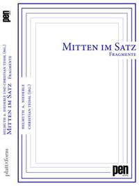 MITTEN IM SATZ . Fragmente