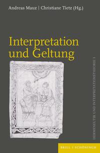 Interpretation und Geltung