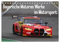 Bayerische Motoren Werke im Motorsport (Tischkalender 2025 DIN A5 quer), CALVENDO Monatskalender