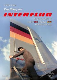 Der Weg zur Interflug