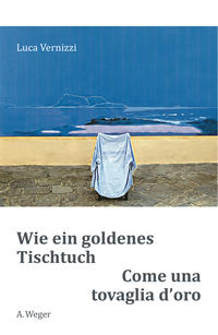 Wie ein goldenes Tischtuch / Come una tovaglia d`oro