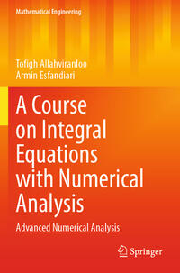 A Course on Integral Equations with Numerical Analysis