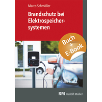 Brandschutz bei Elektrospeichersystemen - mit E-Book (PDF)