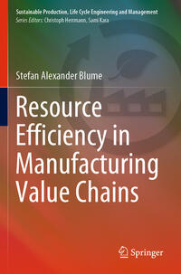 Resource Efficiency in Manufacturing Value Chains